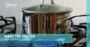 Make The Switch To A Propane Stove