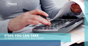 Steps You Can Take To Make Your Energy Bill Lower